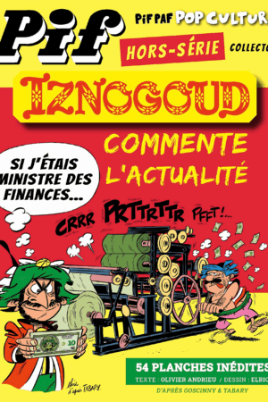 HORS-SÉRIE COLLECTOR – IZNOGOUD ÉTÉ 2025