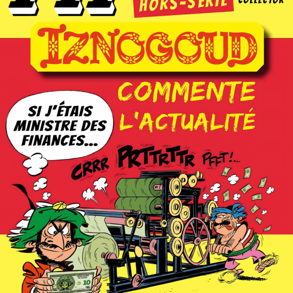 HORS-SÉRIE N° 9 - IZNOGOUD - ÉTÉ 2025