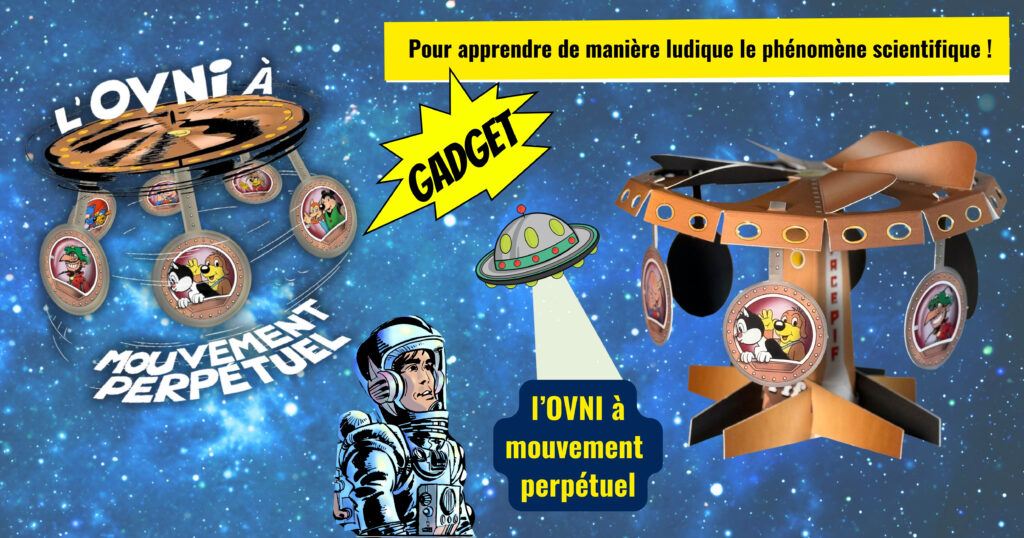 Vidéo du montage du gadget : L’ovni perpétuel